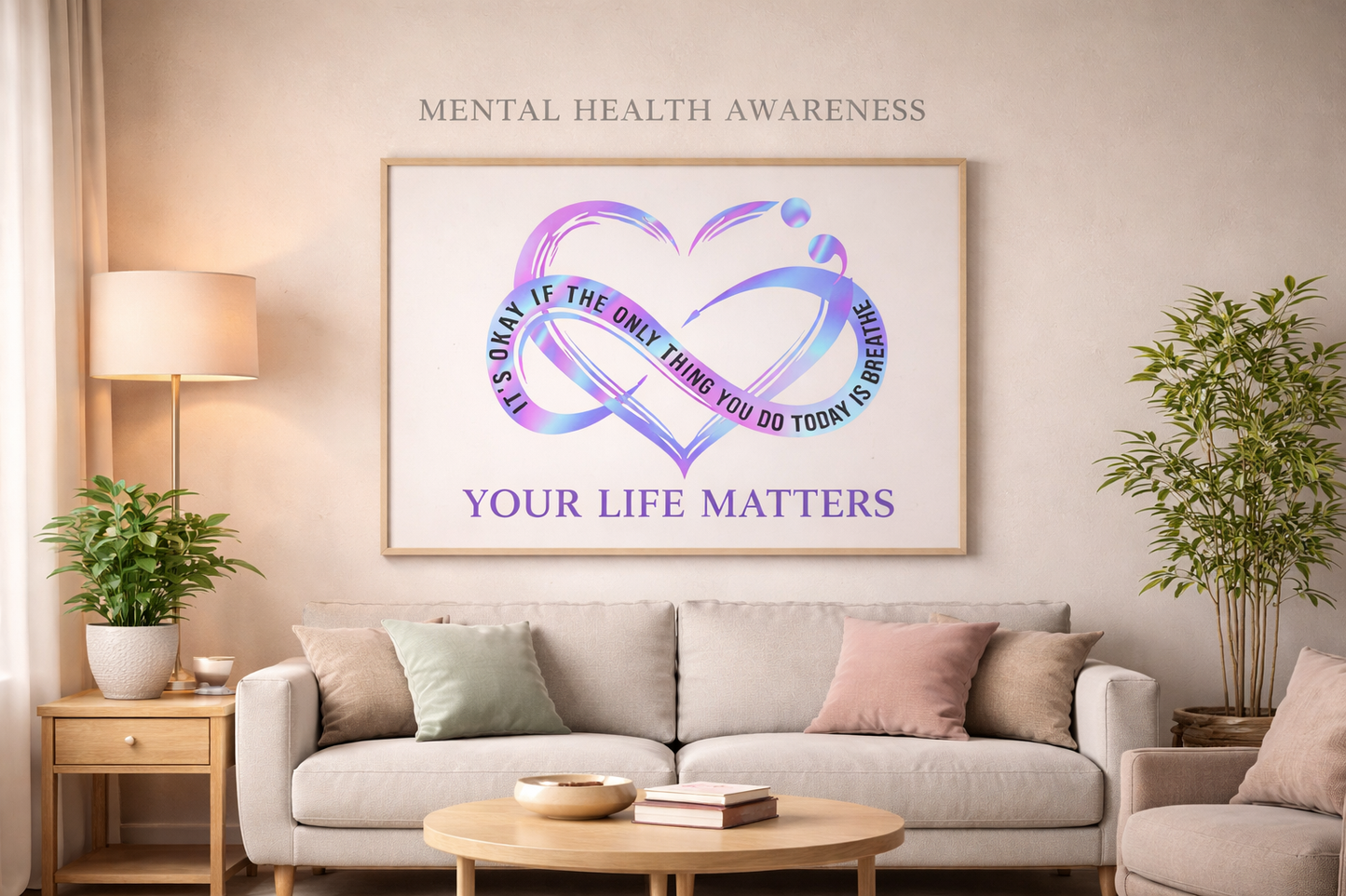 Empowering | Your Life Matters | Inspirational Wall Decor | Exclusive Digital Print |  Mental Health Awareness | PNG Instant Download