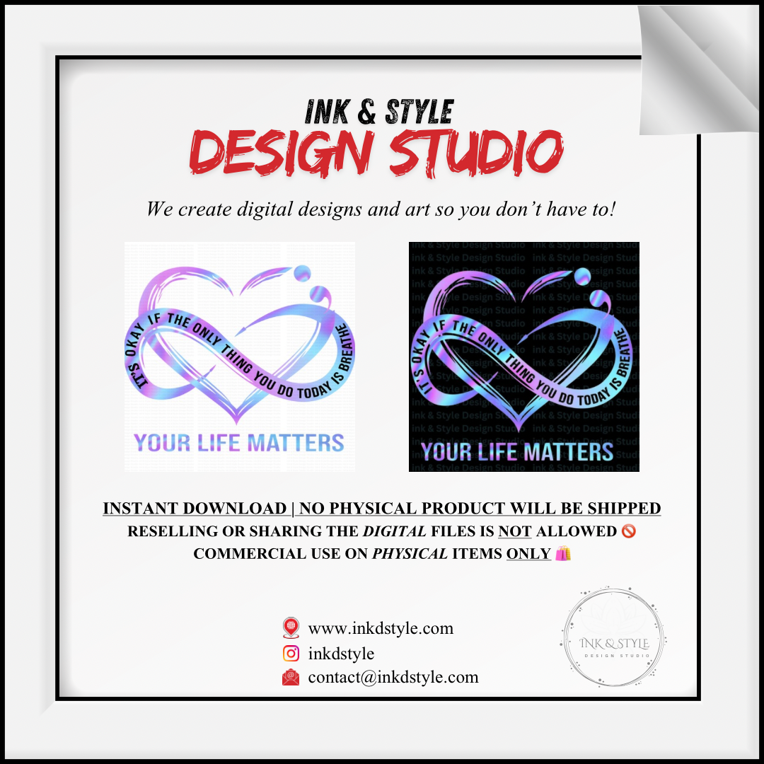 Empowering | Your Life Matters | Inspirational Wall Decor | Exclusive Digital Print |  Mental Health Awareness | PNG Instant Download